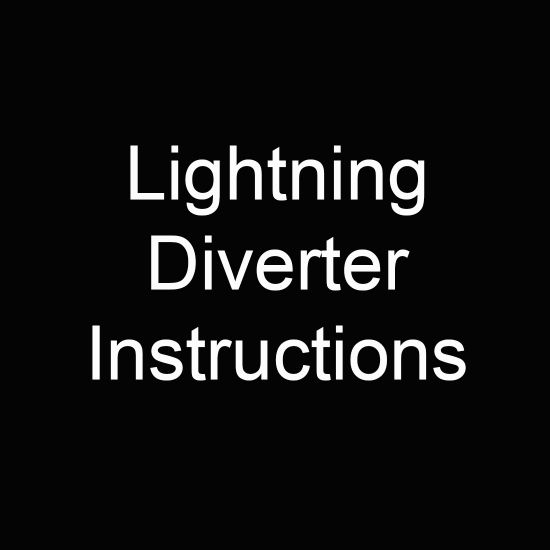 Lightning Diverter Instructions